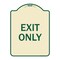 Signmission Designer Series Sign-Exit Only, Tan & Green Heavy-Gauge Aluminum Sign, 24" H, 18" L, TG-1824-24034 A-DES-TG-1824-24034 - alternate 1